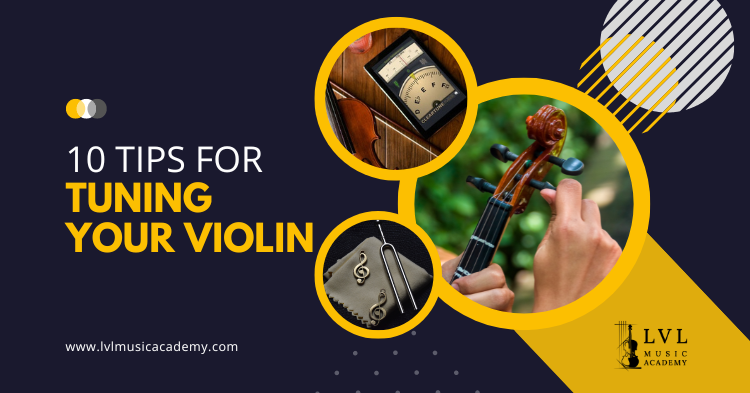 10 tips for tuning your violin